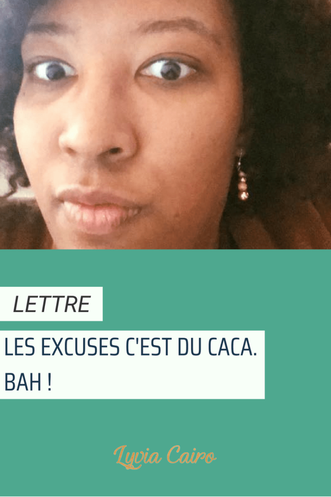 Les-excuses-cest-du-caca.-Bah- Les-excuses-cest-du-caca.-Bah-