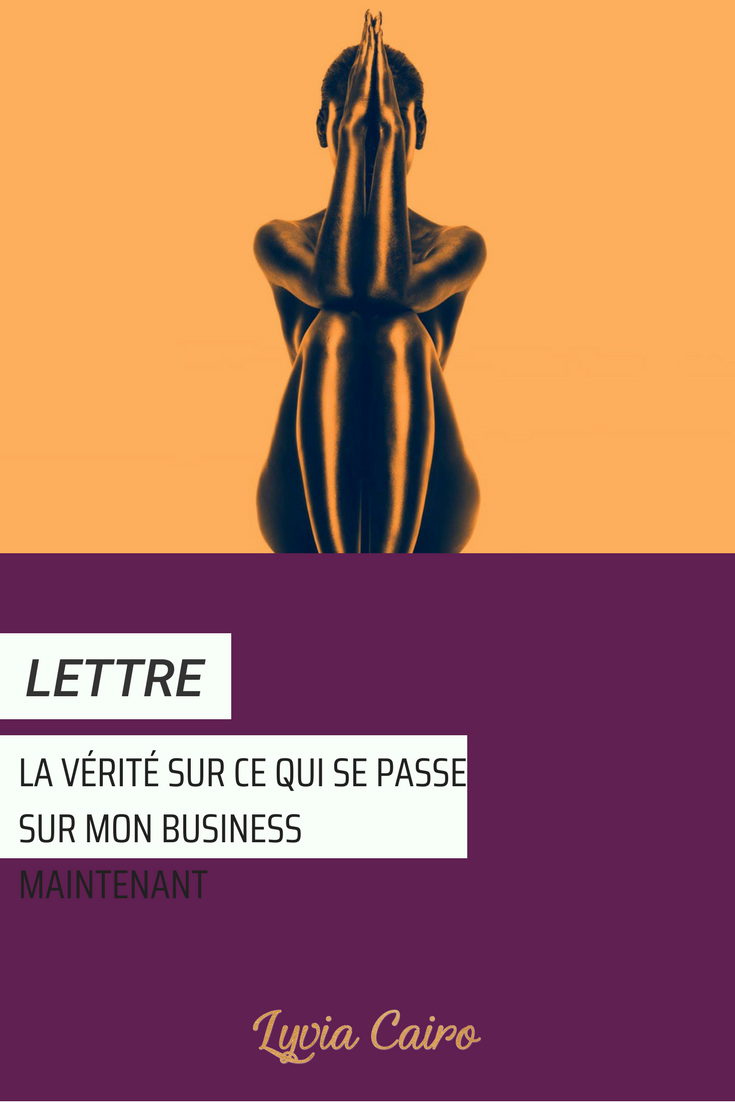 La vérité sur ce qui se passe sur mon business